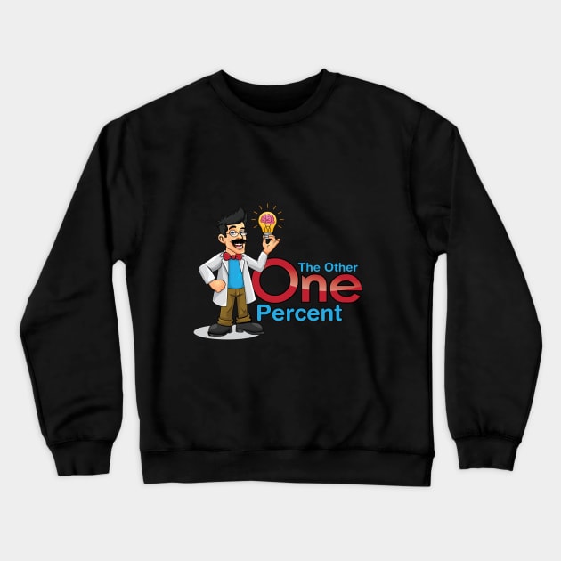 High IQ One Percent T-Shirt Crewneck Sweatshirt by SpecializedDigital